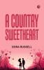 A Country Sweetheart