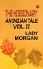 The Missionary: An Indian Tale; vol. II