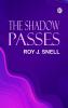 The Shadow Passes