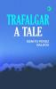 Trafalgar: A Tale