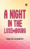 A Night in the Luxembourg