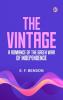 The Vintage: A Romance of the Greek War of Independence