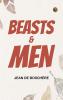 Beasts & Men