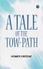 A Tale of the Tow-Path