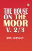 The House on the Moor v. 2/3