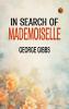 In Search of Mademoiselle