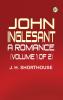 John Inglesant: A Romance (Volume 1 of 2)