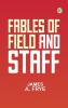 Fables of Field and Staff