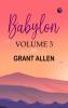 Babylon Volume 3