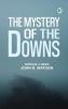 The Mystery of the Downs