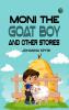 Moni the Goat Boy and Other Stories