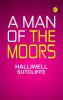 A Man of the Moors
