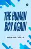The Human Boy Again