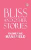 Bliss and Other Stories