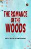 The Romance of the Woods