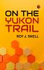 On the Yukon Trail