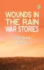 Wounds in the rain: War stories