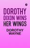 Dorothy Dixon Wins Her Wings