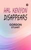 Hal Kenyon Disappears
