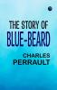 The Story of Blue-Beard