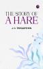 The Story of a Hare