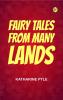 Fairy Tales from Many Lands
