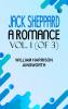 Jack Sheppard: A Romance Vol. 1 (of 3)