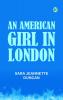 An American Girl in London