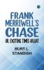 Frank Merriwell's Chase; Or Exciting Times Afloat