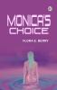 Monica's Choice