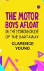 The Motor Boys Afloat; or The Stirring Cruise of the Dartaway