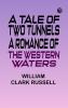 A Tale of Two Tunnels: A Romance of the Western Waters