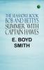 The Seashore Book: Bob and Betty's Summer with Captain Hawes