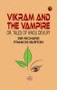 Vikram and the Vampire; or Tales of Hindu Devilry