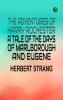 The Adventures of Harry Rochester: A Tale of the Days of Marlborough and Eugene