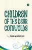 Children of the Dear Cotswolds