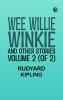 Wee Willie Winkie and Other Stories. Volume 2 (of 2)