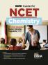 Go To Guide for NCET Chemistry for 4-Year Integrated Teacher Education Programme (ITEP) | 10 Practice Sets | NCERT Coverage with PYQs & Practice Question Bank | MCQs AR MSQs & Passage based Questions