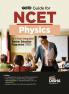 Go To Guide for NCET Physics for 4-Year Integrated Teacher Education Programme (ITEP) | 10 Practice Sets | NCERT Class 12 Coverage with Practice Question Bank | MCQs AR MSQs & Passage based Questions