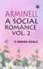 Arminell: A Social Romance Vol. 2