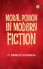 Moral Poison in Modern Fiction