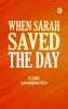 When Sarah Saved the Day