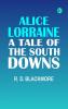 Alice Lorraine: A Tale of the South Downs