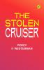 The Stolen Cruiser