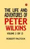 The Life and Adventures of Peter Wilkins Volume 2 (of 2)