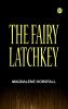The Fairy Latchkey