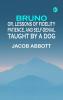 Bruno; or lessons of fidelity patience and self-denial taught by a dog