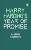 Harry Harding's Year of Promise