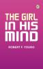 The Girl in His Mind