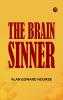 The Brain Sinner